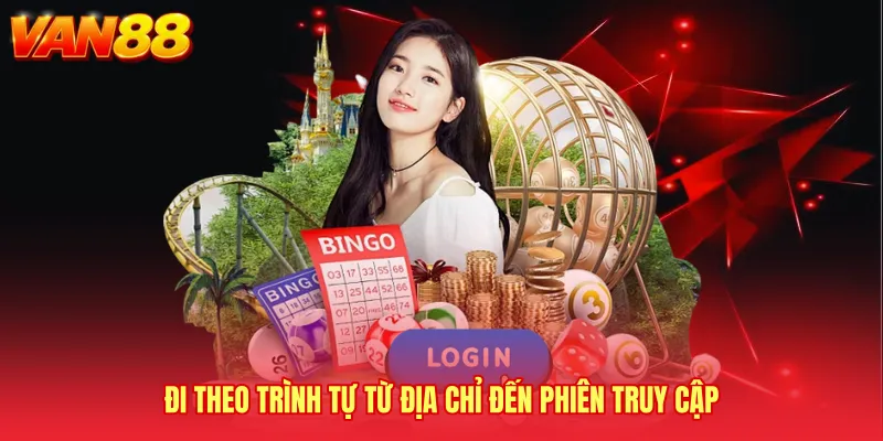 Đi theo trình tự từ địa chỉ đến phiên truy cập